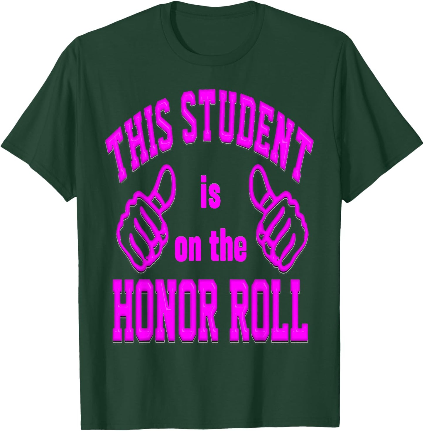 Bold Lettering Honor Roll T-Shirt - T-Shirt | Forest