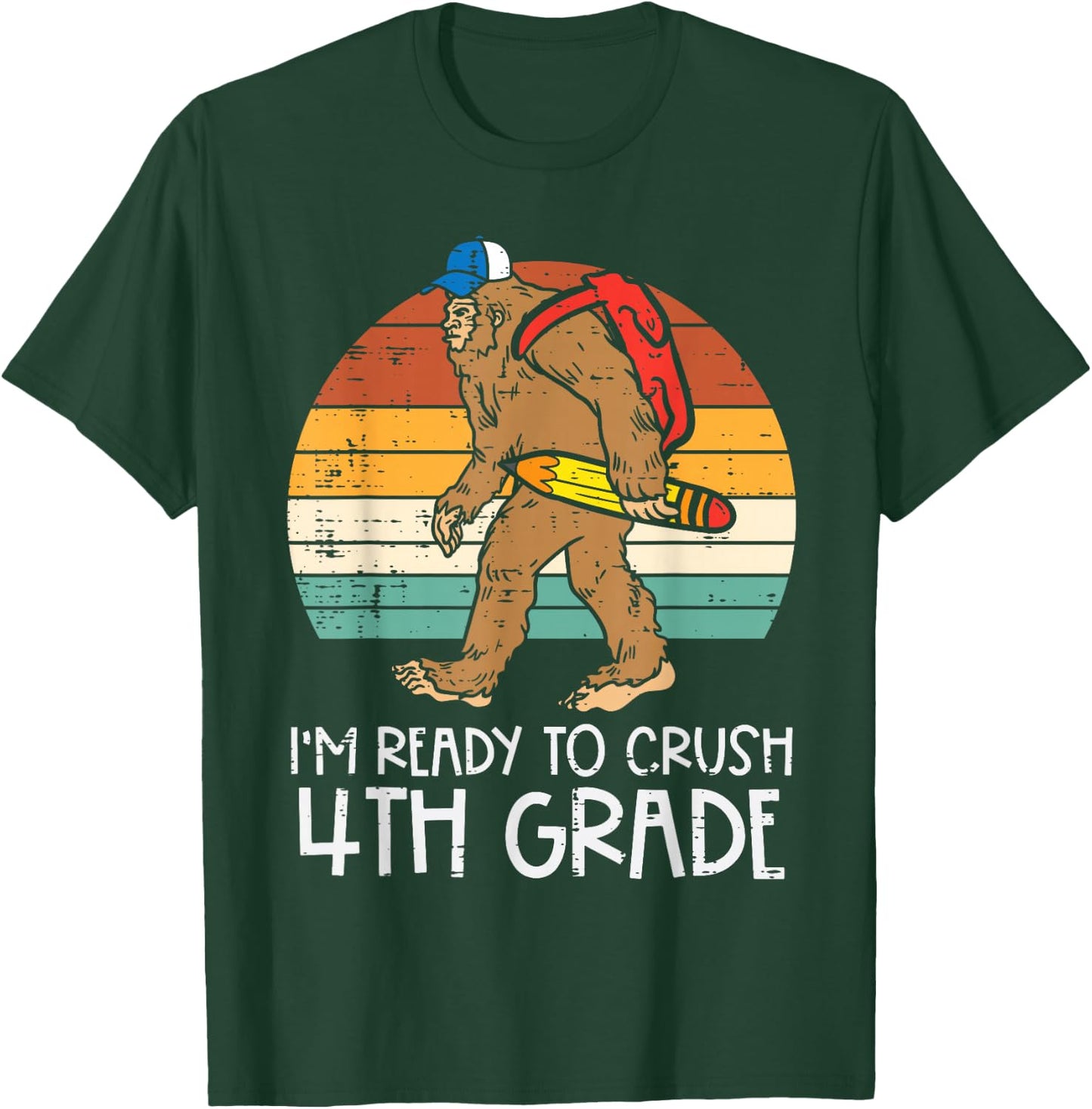 Bigfoot Sasquatch Crush 4th Grade Fourth First Day Of School T-Shirt - T-Shirt | Forest