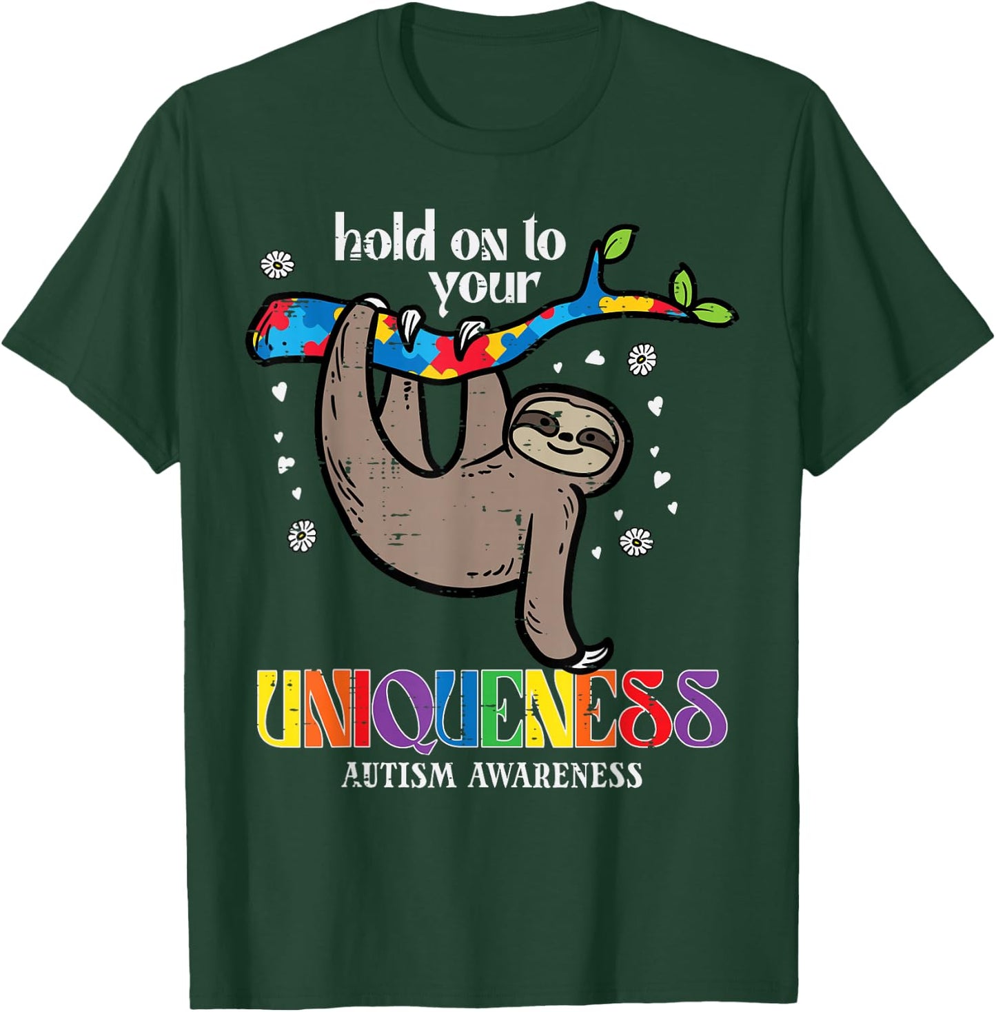 Hold On Uniqueness Autism Sloth Awareness ASD Men Women Kids T-Shirt - T-Shirt | Forest