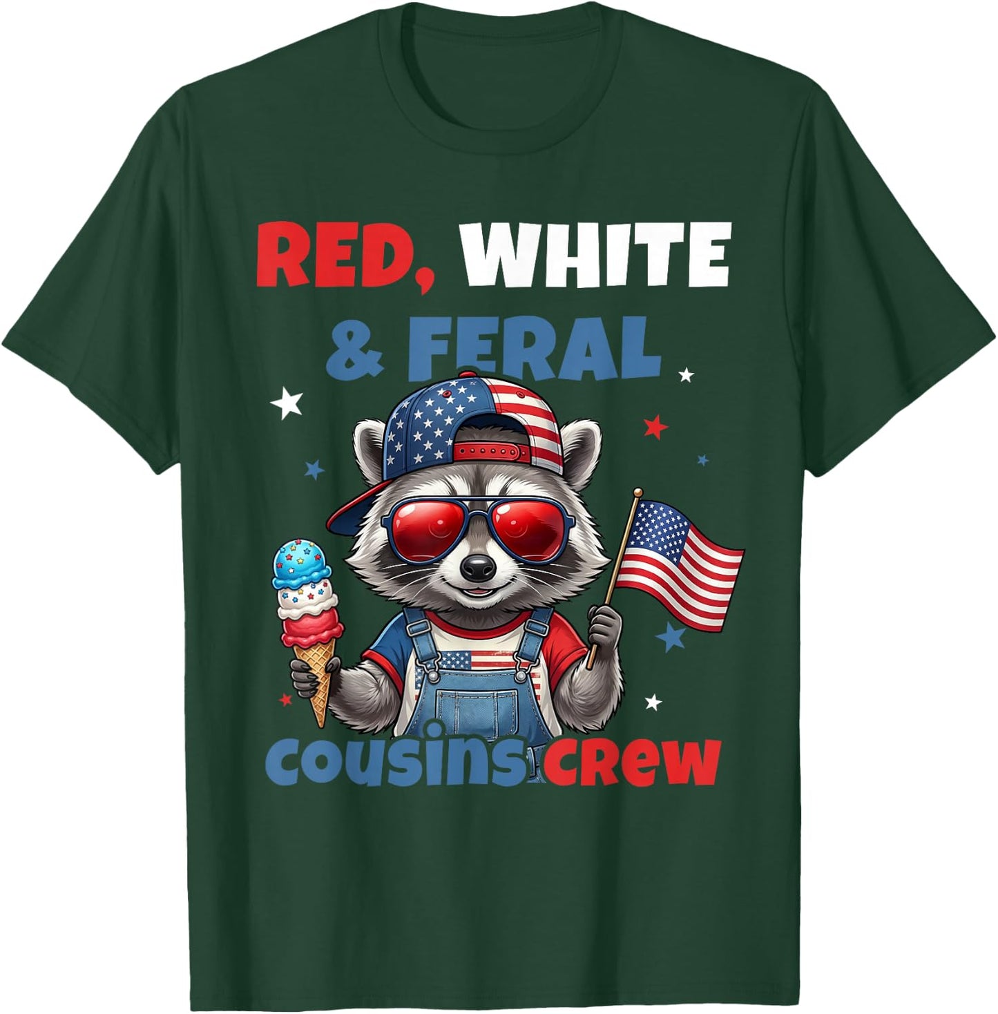 Red White Feral Cousins Crew Patriotic Raccoon 4th of July T-Shirt - T-Shirt | Forest