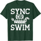 Funny Dragon Boat Racing Paddle Sync Or Swim T-Shirt - T-Shirt | Forest