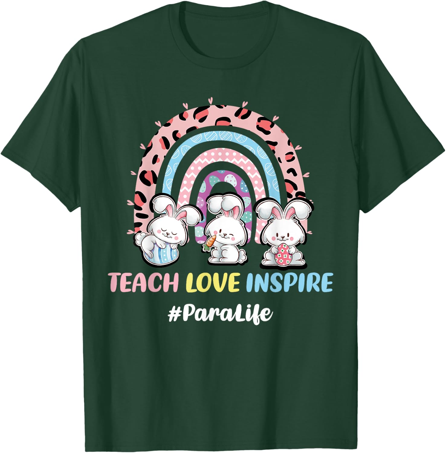 Rainbow Easter Para Teacher Paraprofessional Paraeducator T-Shirt - T-Shirt | Forest