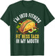 I'm Into Fitness Fit'ness Taco In My Mouth T-Shirt - T-Shirt | Forest