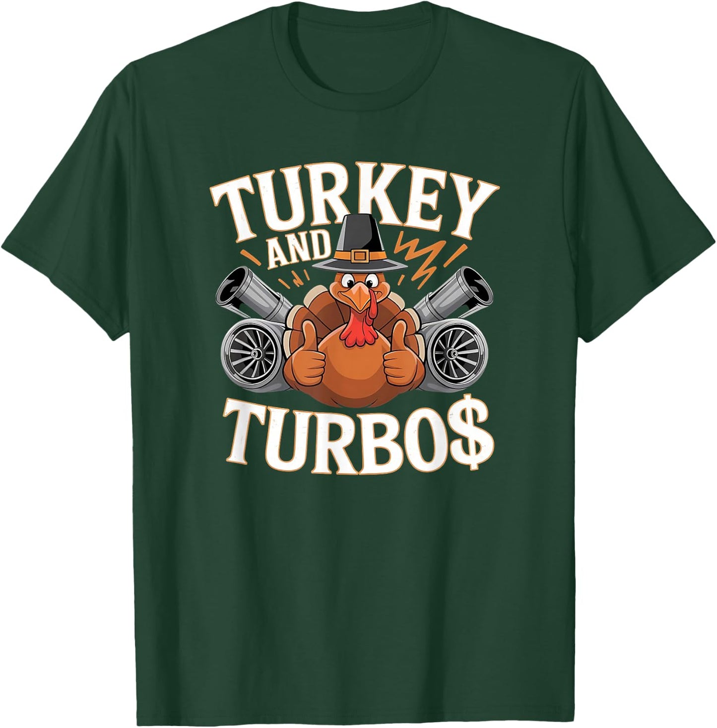 Turkey Turbo Power Apparel Funny Thanksgiving Car Lovers T-Shirt - T-Shirt | Forest