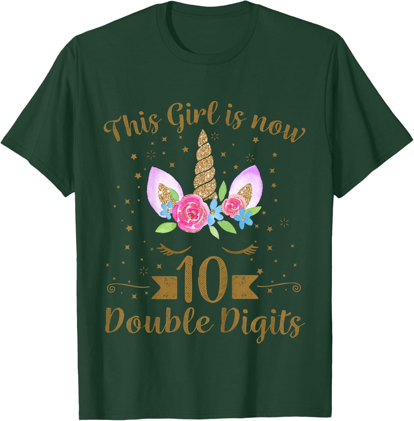 Kids This Girl Is Now 10 Double Digits 10th Birthday Unicorn T-Shirt - T-Shirt | Forest