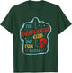 The Desperado Club So Fun It Hurts Vintage Design T-Shirt - T-Shirt | Forest