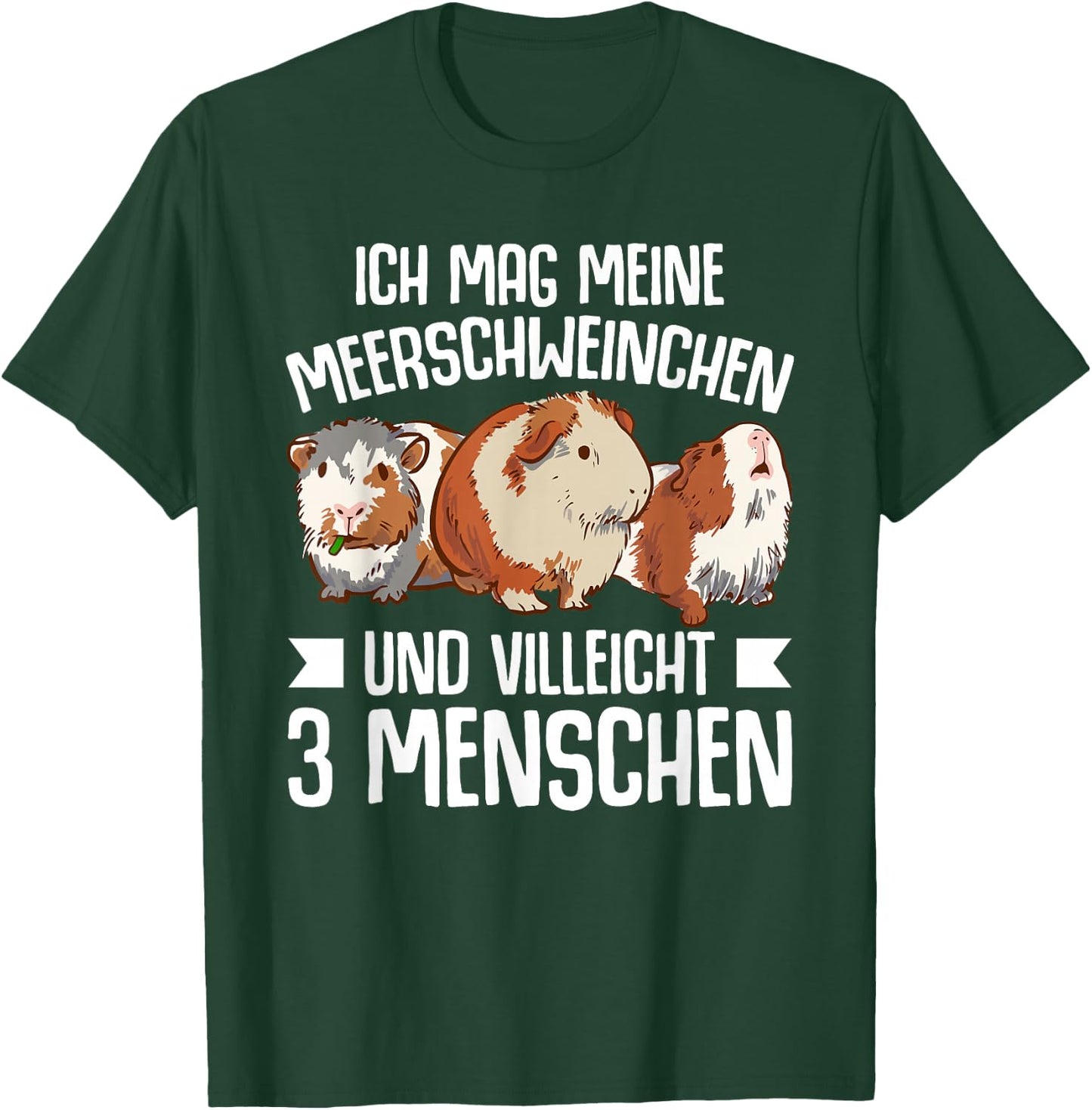 Lustiges Ich Mag Meerschweinchen Und 3 Menschen T-Shirt - T-Shirt | Forest