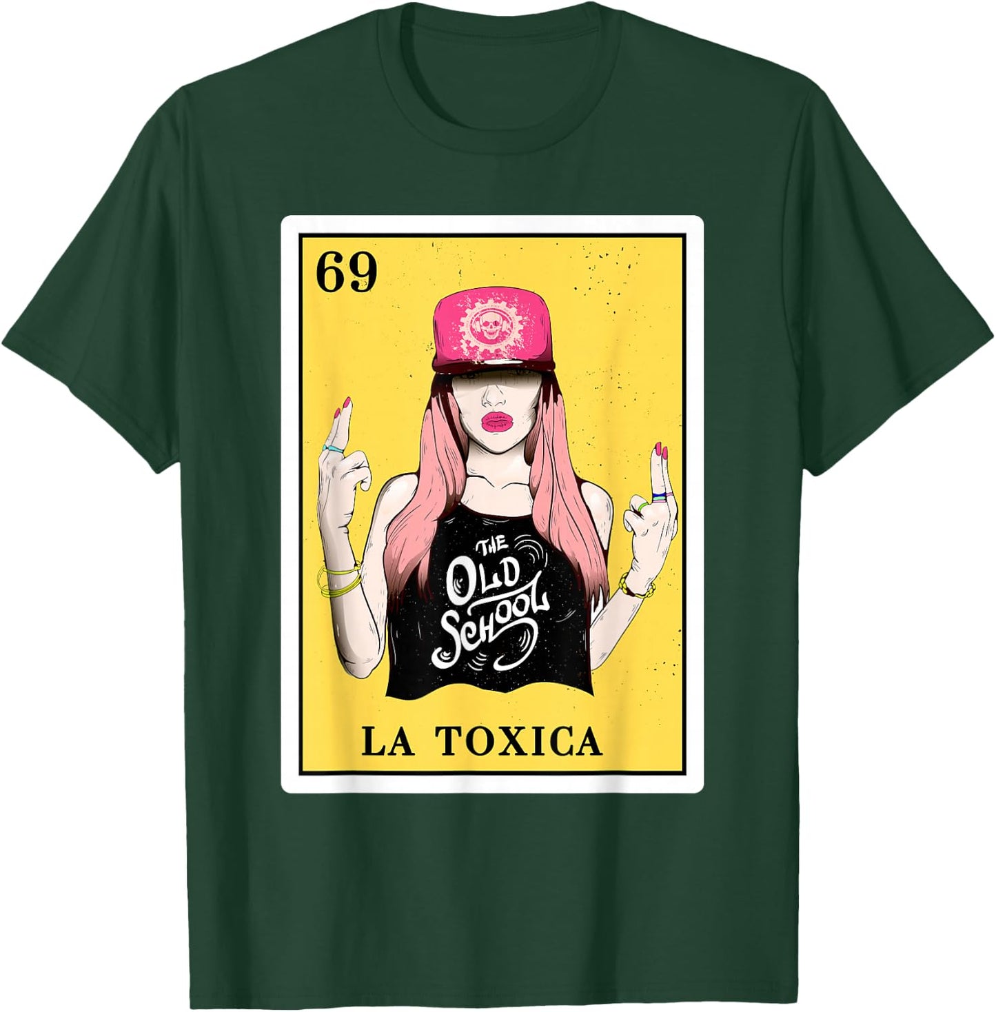 Funny Spanish-Mexican Bingo Gifts for Toxica - La Toxica T-Shirt - T-Shirt | Forest