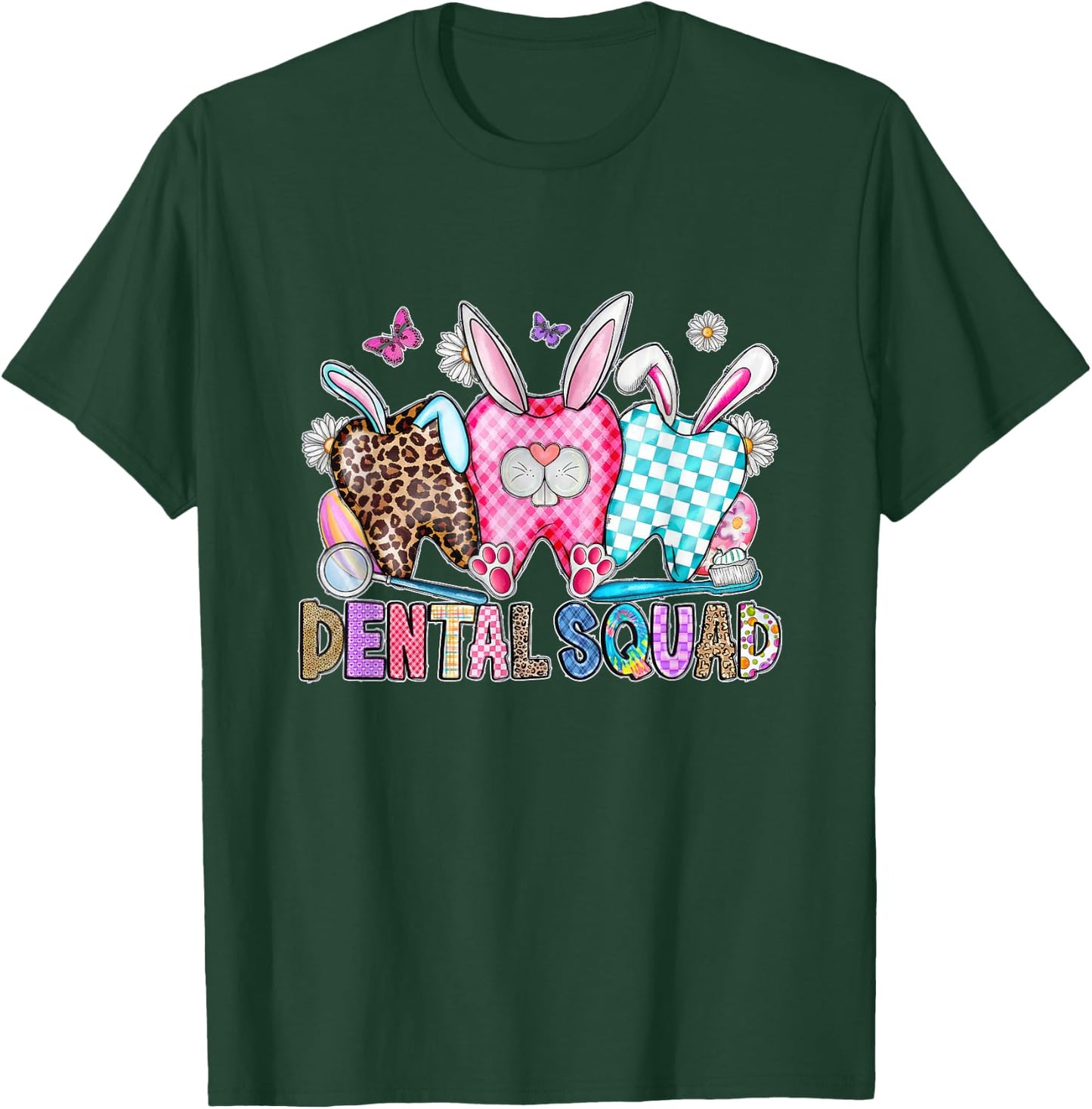 Dental Squad Tooth Dental Assistant Easter Day Easter Eggs T-Shirt - T-Shirt | Forest