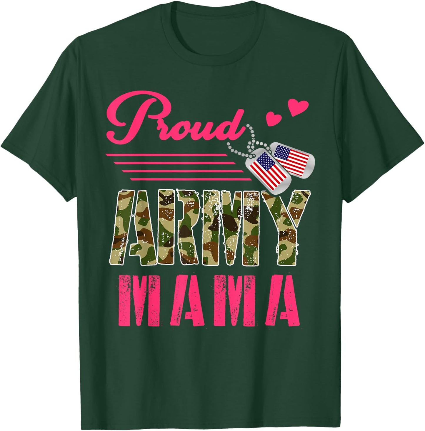 Proud Army Mama Military Camouflage Dog Tag Mother Solider Men Women T-Shirt - T-Shirt | Forest