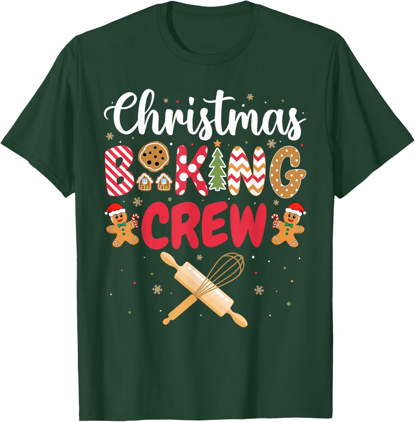 Funny Christmas Baking Crew Baking Christmas Cookie Baker T-Shirt - T-Shirt | Forest