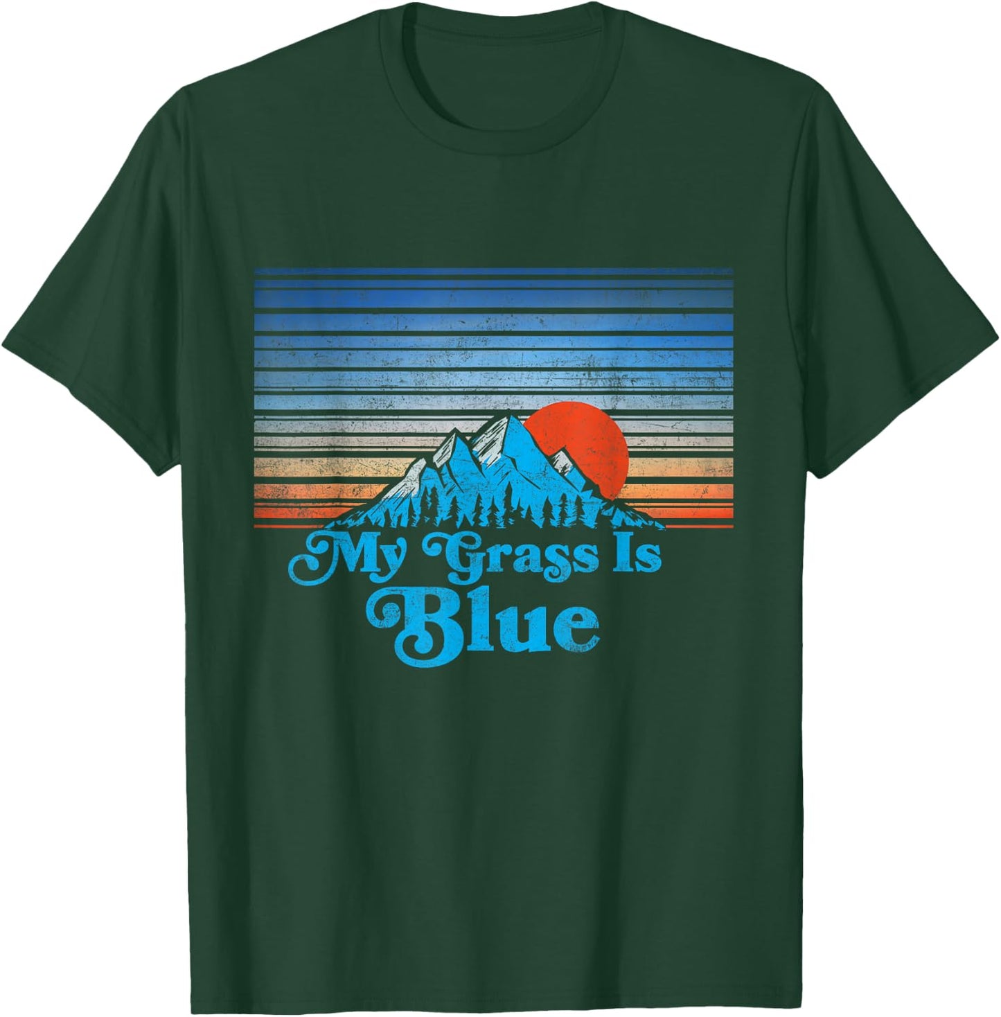 My Grass is Blue - Bluegrass Player / Fan Mountains Graphic T-Shirt - T-Shirt | Forest