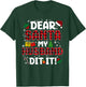 Dear Santa My Husband Did It Buffalo Plaid Christmas Pajama T-Shirt - T-Shirt | Forest