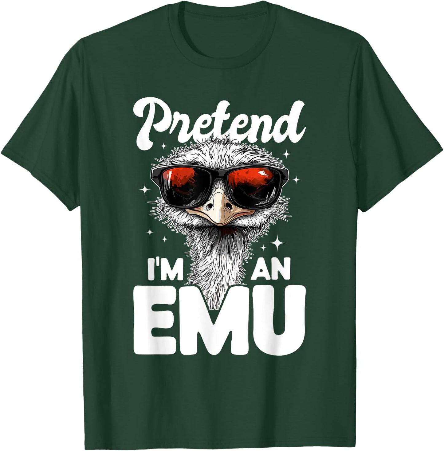 Funny Emu Animal Pretend I'm A Emu T-Shirt - T-Shirt | Forest