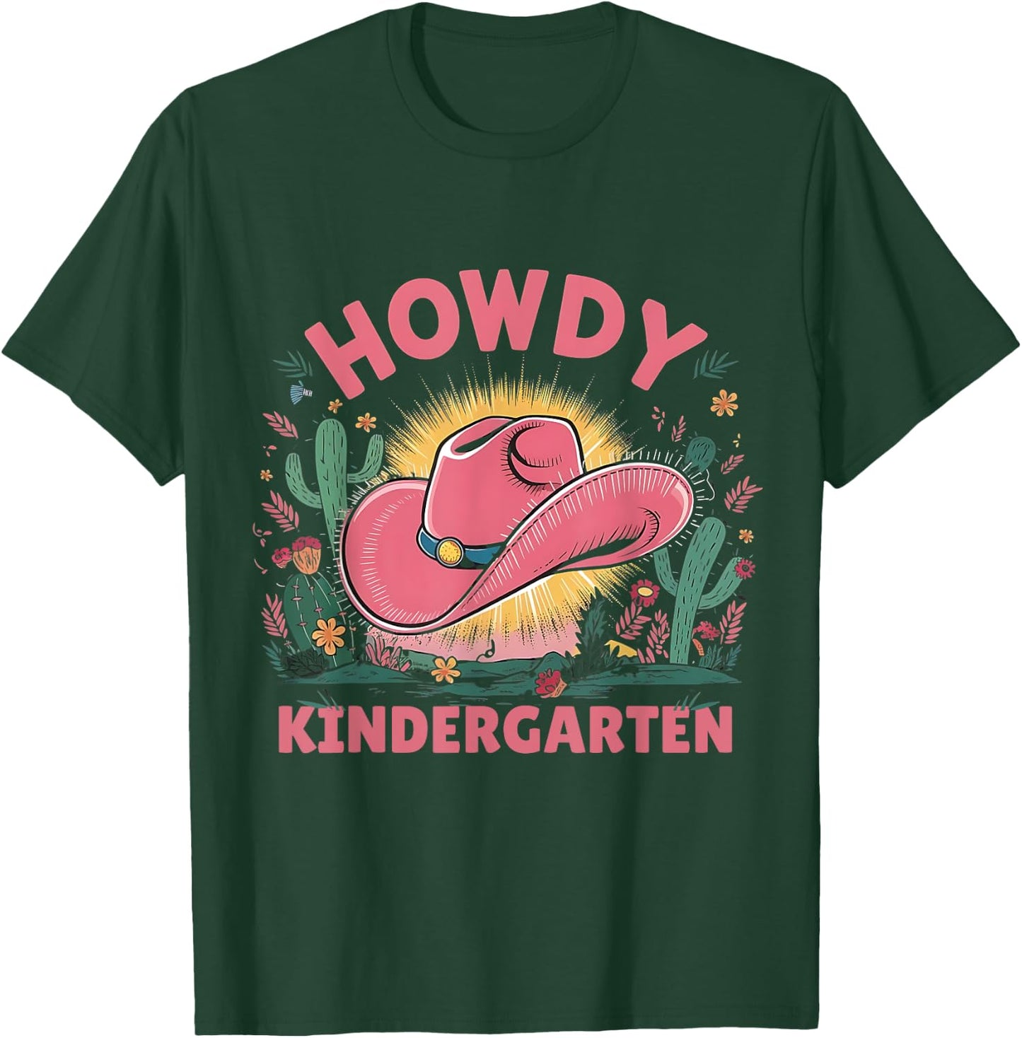 Howdy Kindergarten Western Cowgirls Cowboys Back To School T-Shirt - T-Shirt | Forest