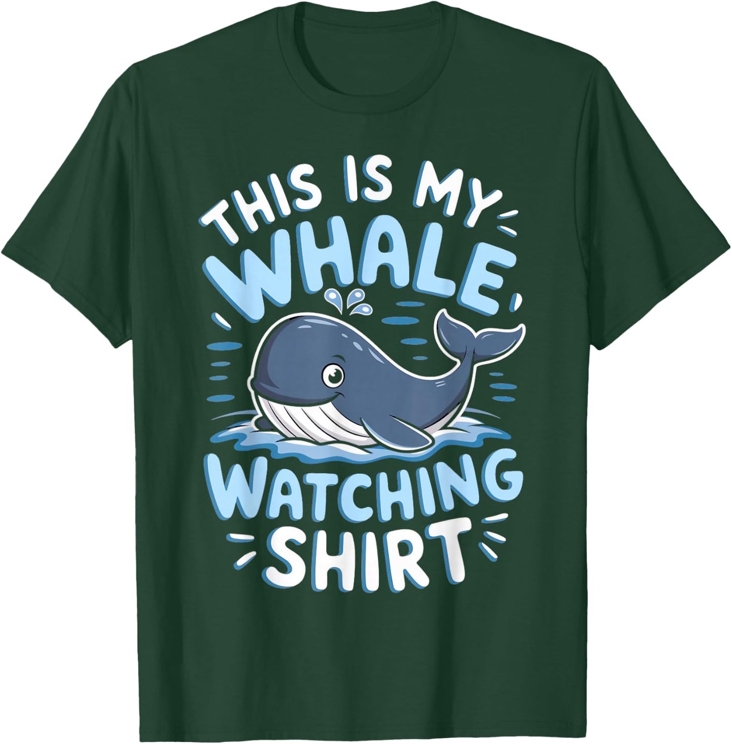 Whale Watch Orca This Is My Whale Watching T-Shirt - T-Shirt | Forest