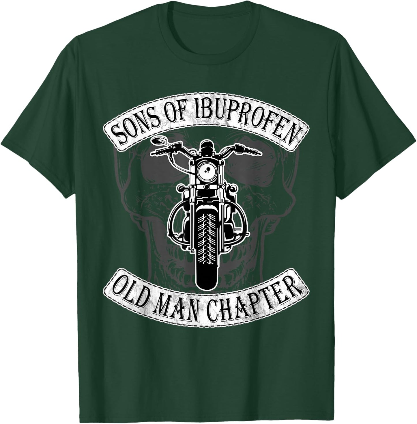 Cool Son Of Ibuprofen Old Man Chapter Funny Older Biker Gift T-Shirt - T-Shirt | Forest
