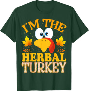 Thanksgiving I'm The Herbal Turkey Matching T-Shirt - T-Shirt | Forest
