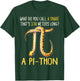 What Do You Call A Snake Thats 3.14 Meters Long? Pi-Thon T-Shirt - T-Shirt | Forest