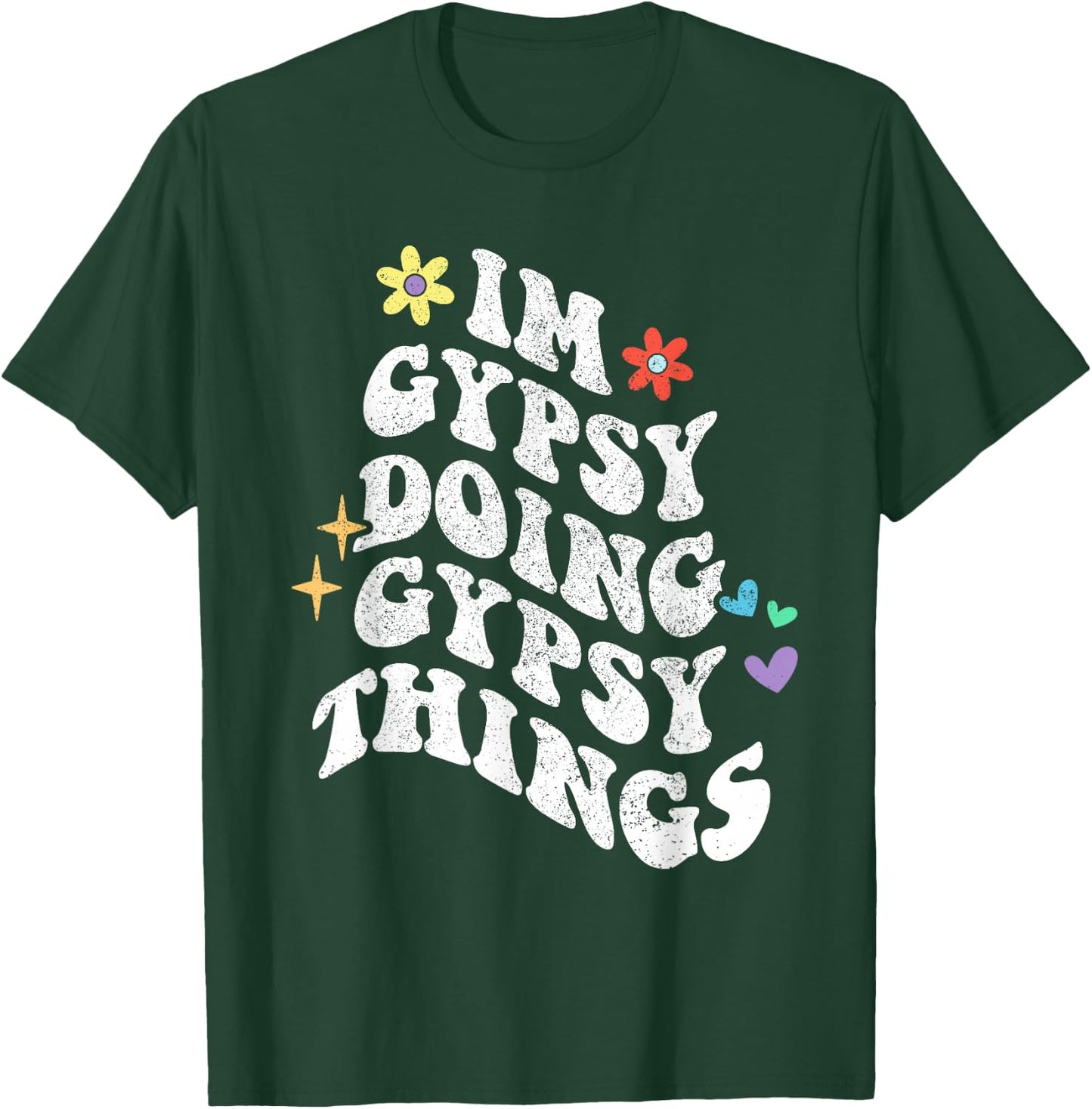Retro Groovy Im Gypsy Doing Gypsy Things Funny Mother's Day T-Shirt - T-Shirt | Forest
