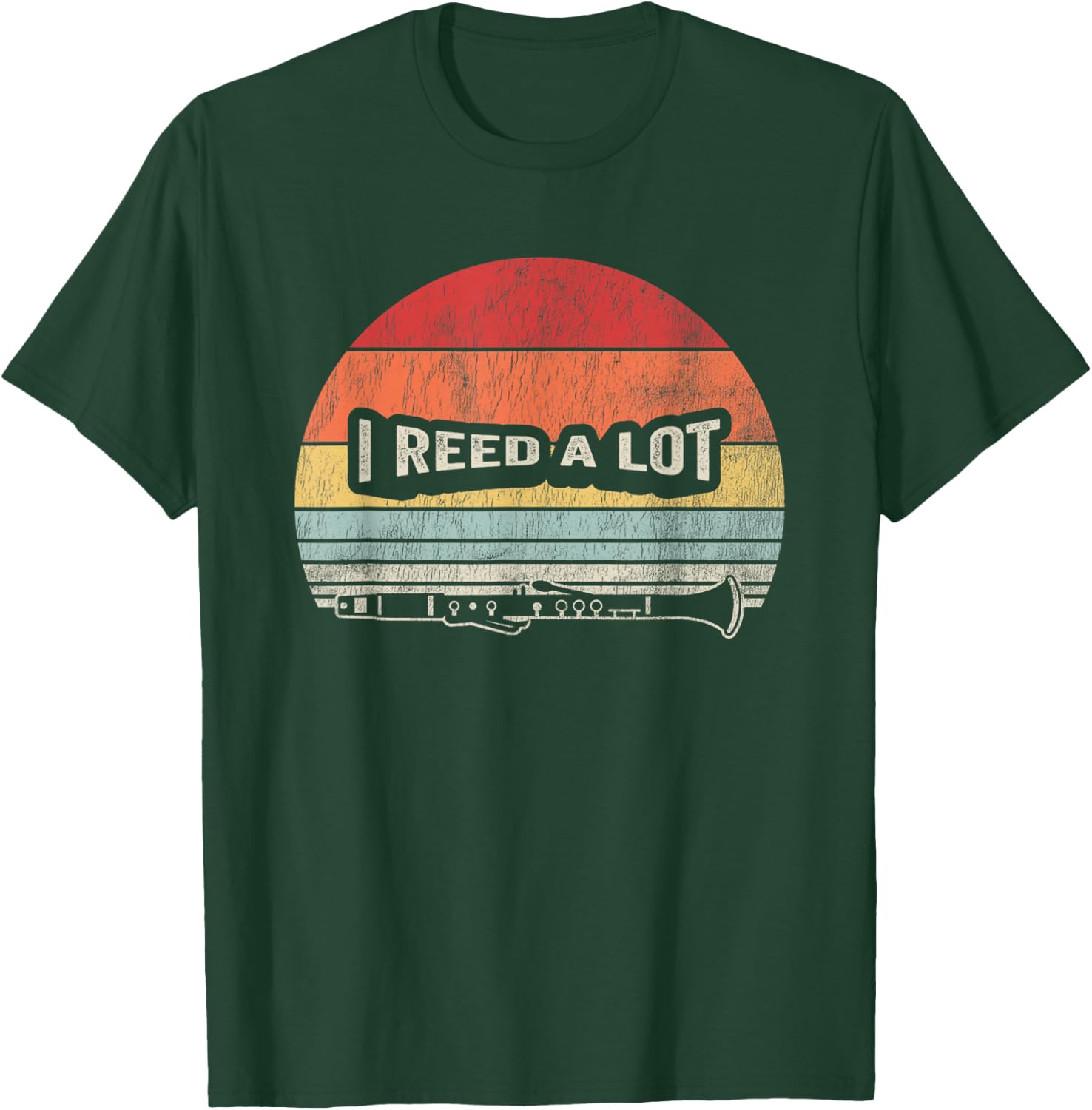 I Reed A Lot Clarinet Retro Style Humor T-Shirt - T-Shirt | Forest