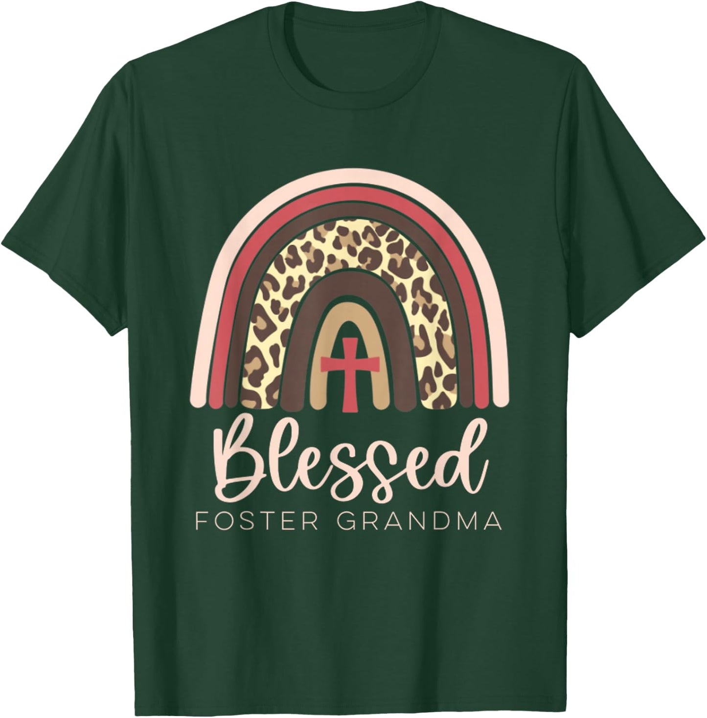 Blessed Foster Care Grandma Fostering Rainbow Leopard T-Shirt - T-Shirt | Forest