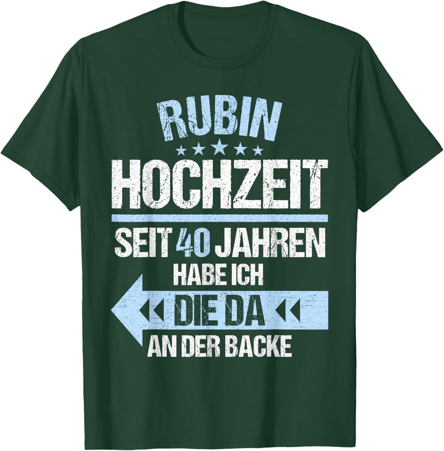 40 Jahre verheiratet Rubin Hochzeit 40.Hochzeitstag T-Shirt - T-Shirt | Forest