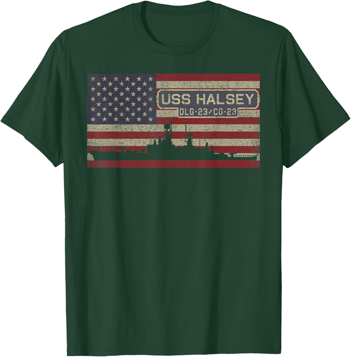 USS-Halsey-DLG-23 CG-23 Destroyer Cruiser Ship USA Flag T-Shirt - T-Shirt | Forest