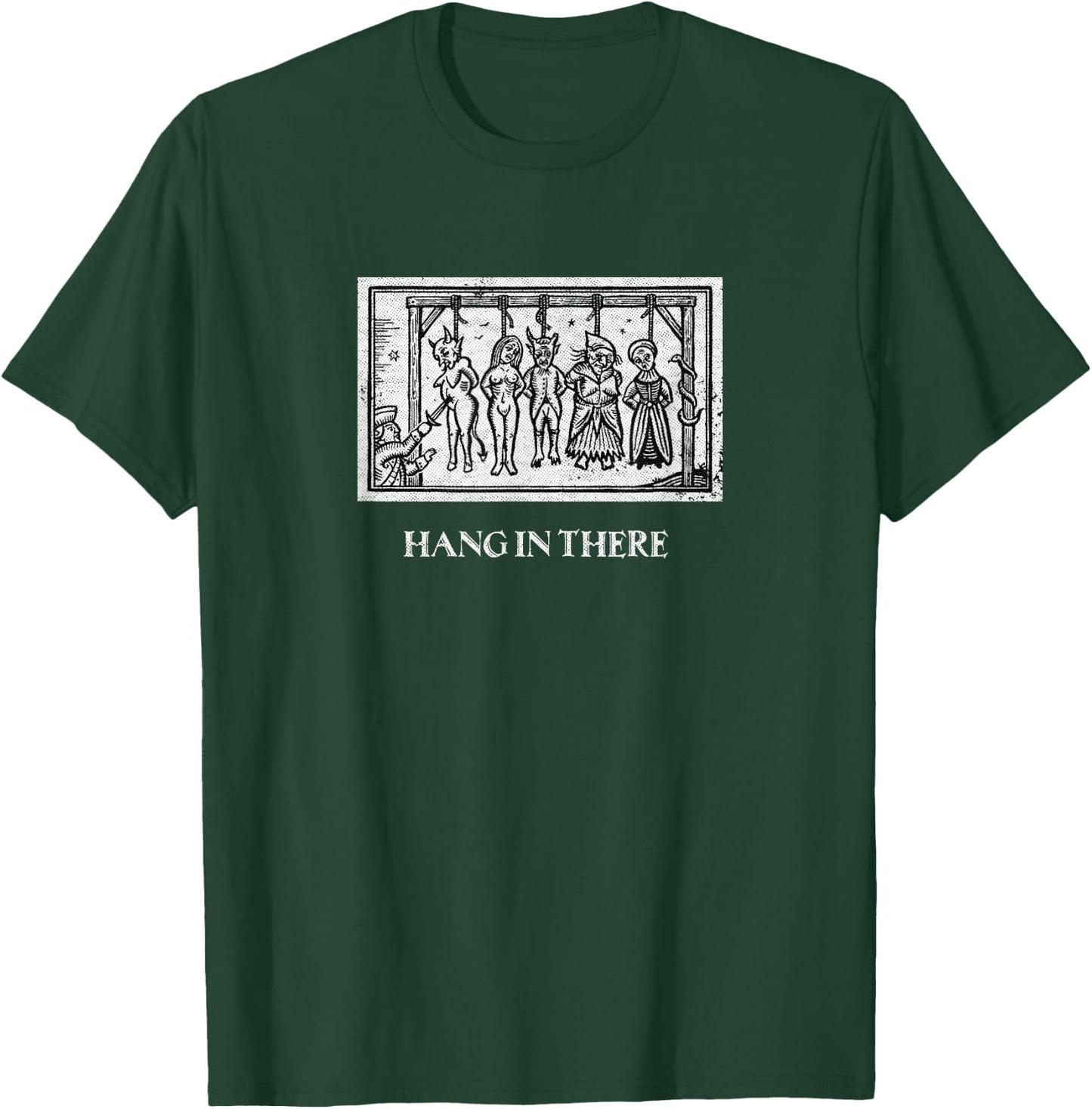 Hang In There Gothic Occult Metal Medieval Satan , black T-Shirt - T-Shirt | Forest