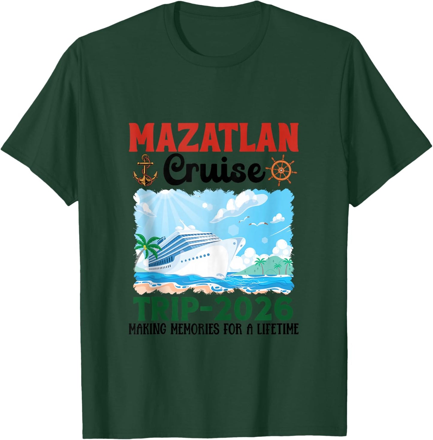 Mazatlan Trip 2026 Summer Cruise Ship Anchor Palm Trees T-Shirt - T-Shirt | Forest