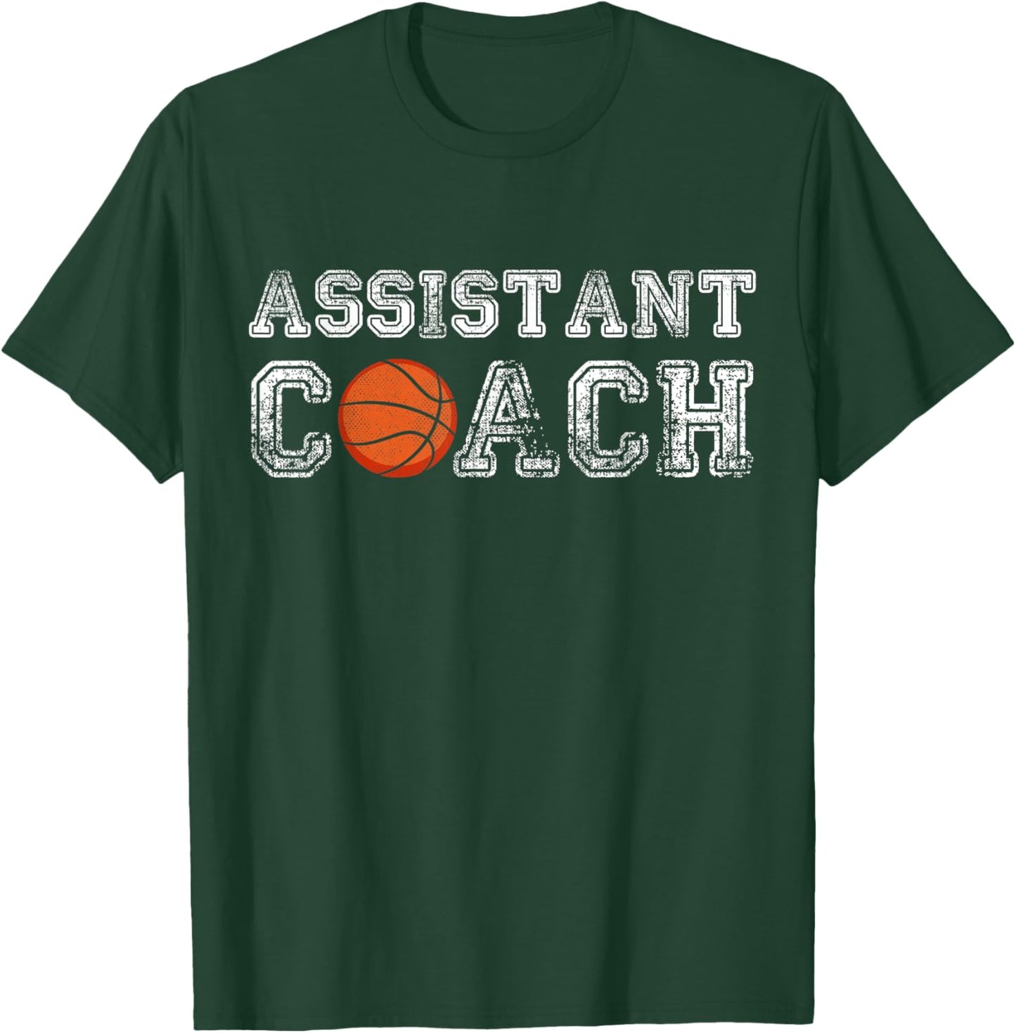 Assistant Basketball Coach Appreciation Coaching Distressed T-Shirt - T-Shirt | Forest