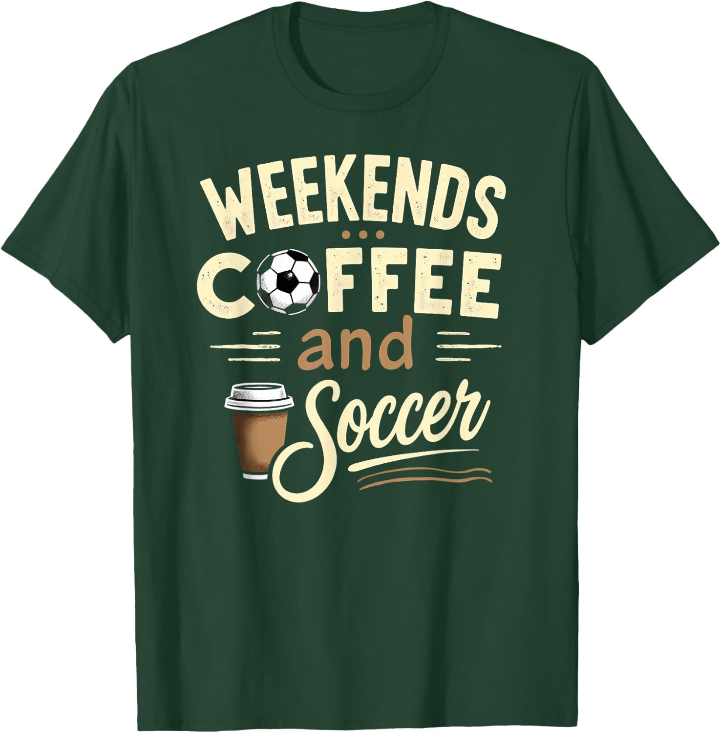 Vintage Weekends Coffee and Soccer T-Shirt - T-Shirt | Forest