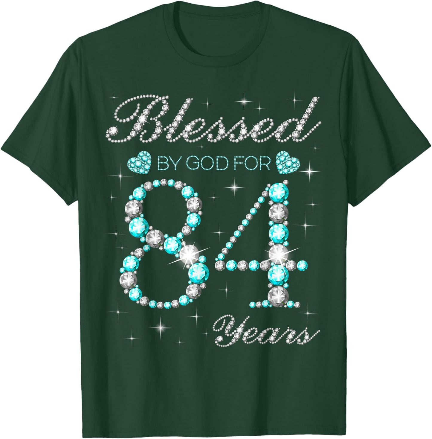 Blessed By God For 84 Years Old Woman 84th Birthday T-Shirt - T-Shirt | Forest