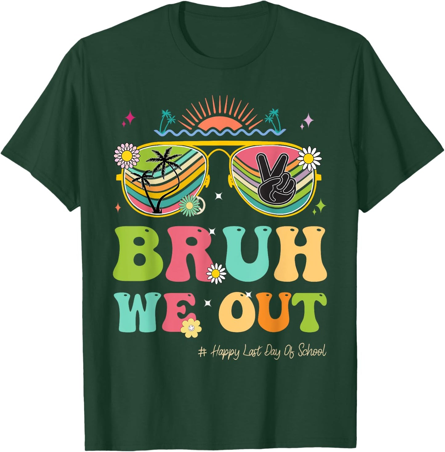 Bruh We Out Funny Last Day Of School Teacher Boy Girl Summer T-Shirt - T-Shirt | Forest