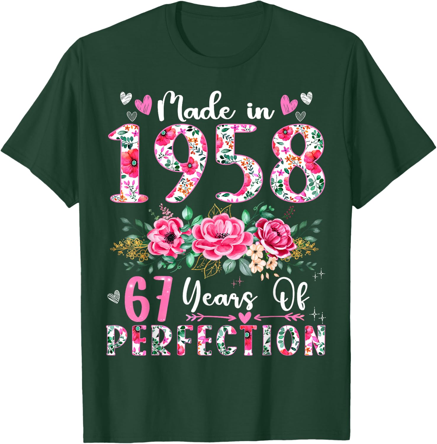 67 Year Old Made In 1958 Floral 67th Birthday Women T-Shirt - T-Shirt | Forest