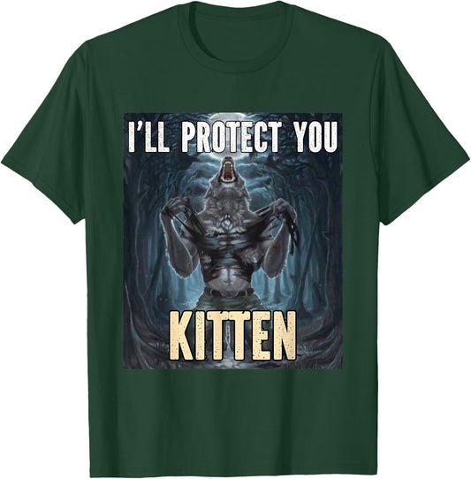 I'll Protect You Kitten Funny Alpha Werewolf Wolf Meme , Black, S T-Shirt - T-Shirt | Forest