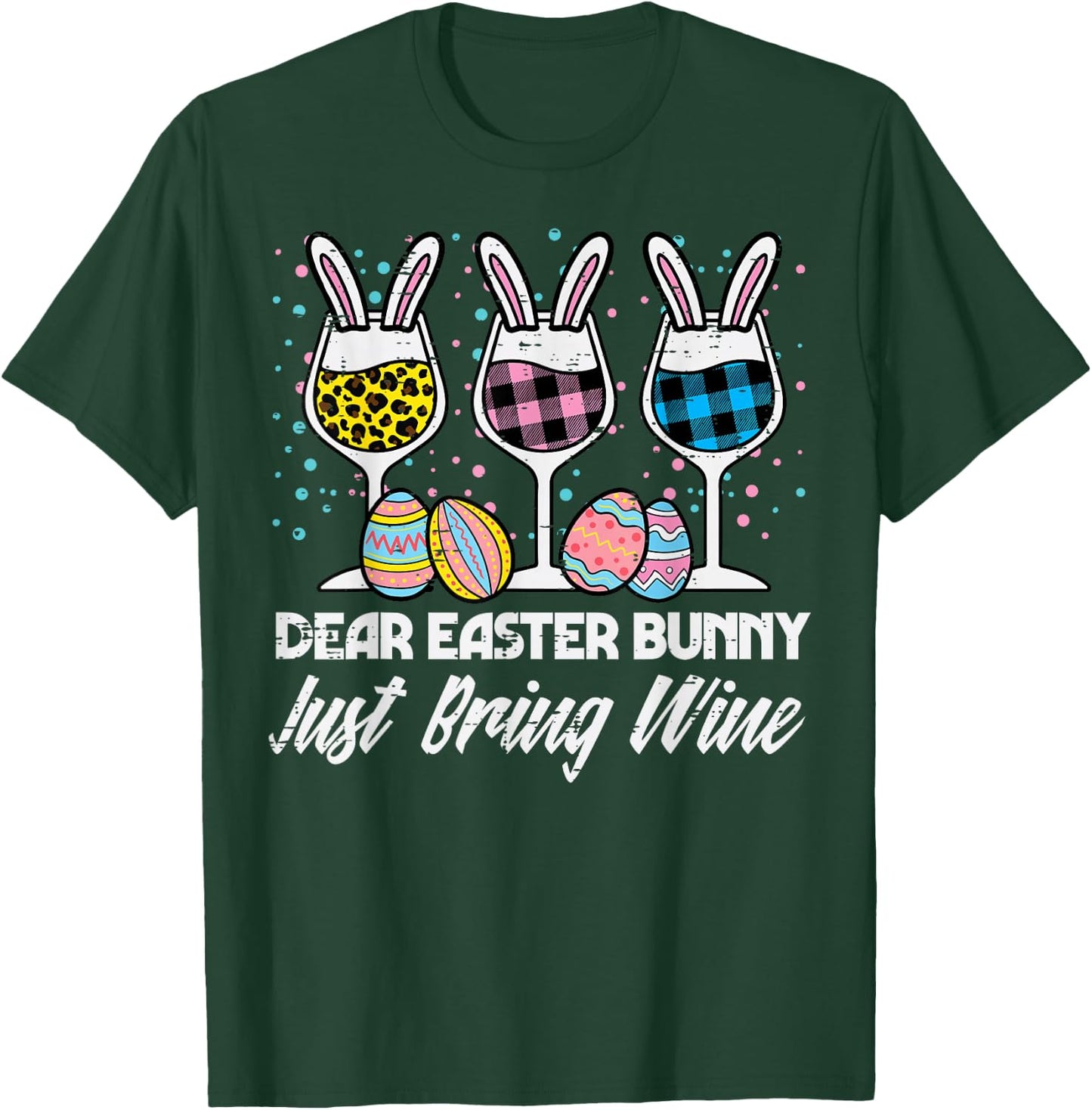 Dear Easter Bunny Just Bring Funny Humor Mom Mama Women T-Shirt - T-Shirt | Forest