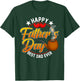 Retro Funny Best Dad Ever Daddy Happy Fathers Day Men Guys T-Shirt - T-Shirt | Forest