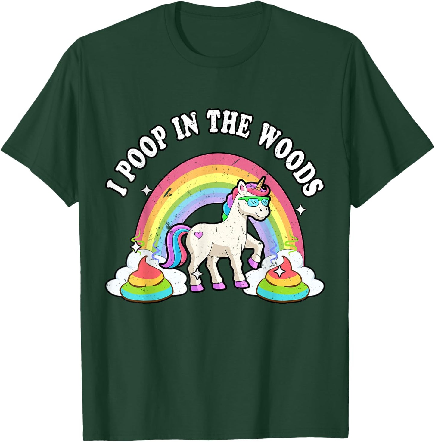 Cute Unicorn I Poop In The Woods Funny Rainbow Outdoors T-Shirt - T-Shirt | Forest