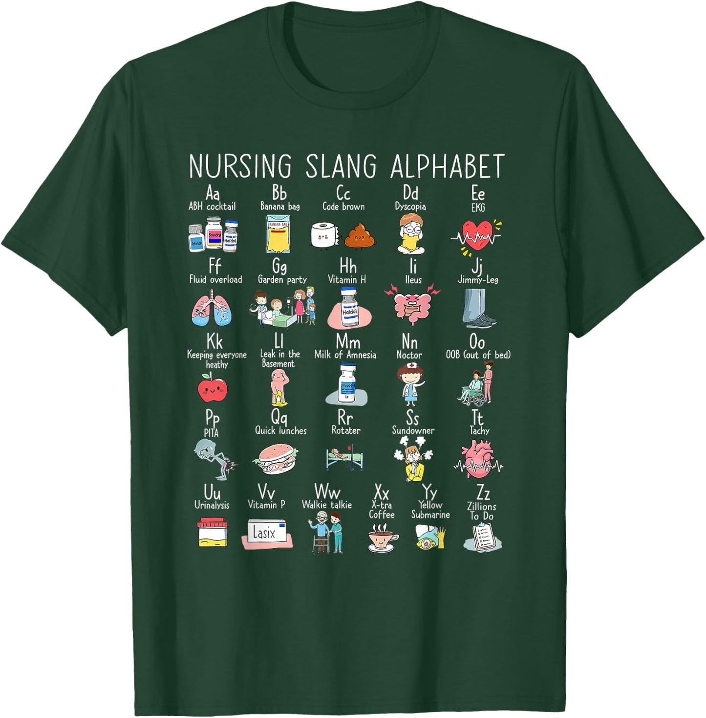 Funny Nurse Alphabet SRegistered Nurse Nursing Slang Termino T-Shirt - T-Shirt | Forest