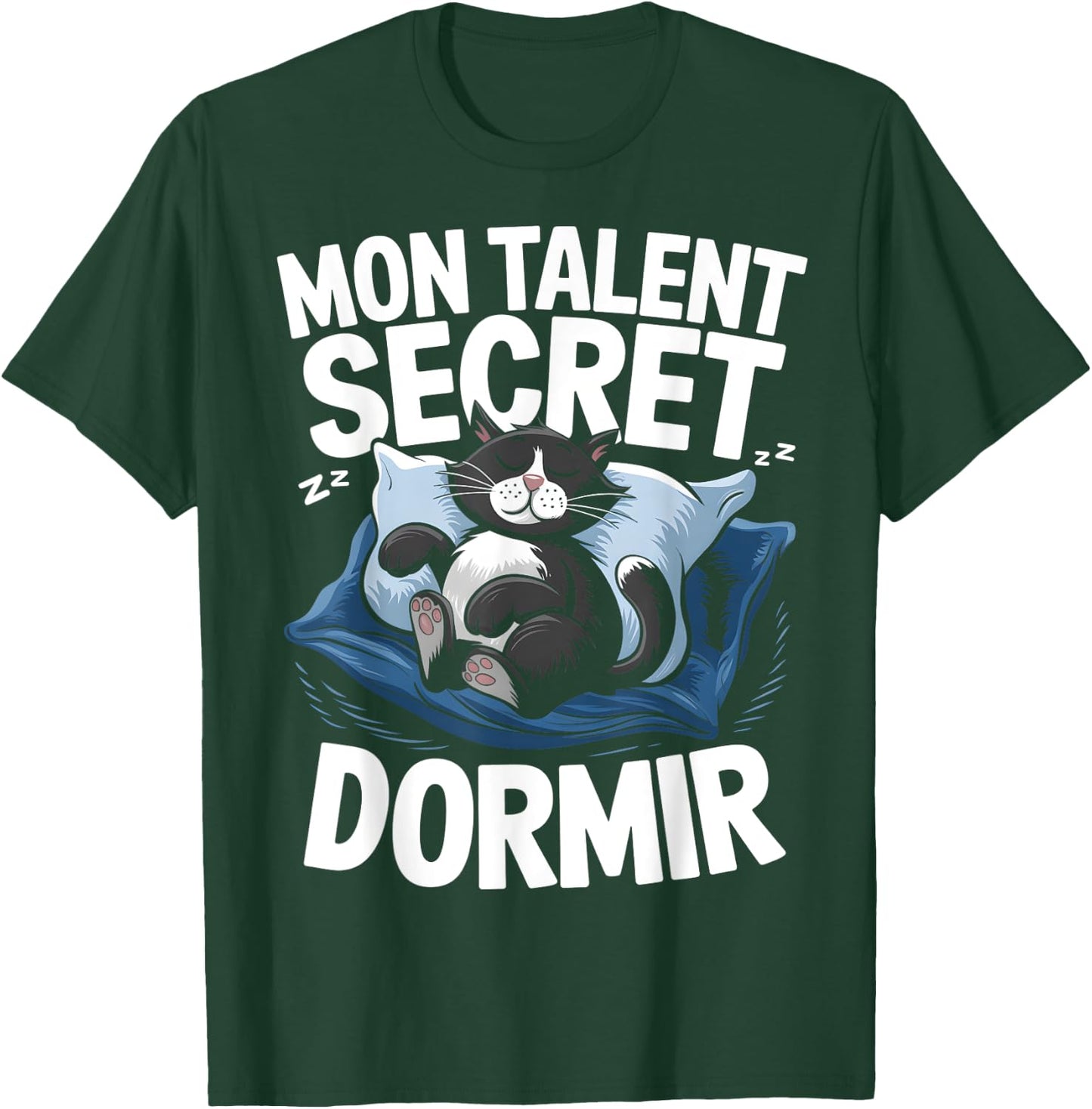 My Talent Secret Sleeping Cat Sleeping Flemme Nap Humour , Black, S T-Shirt - T-Shirt | Forest
