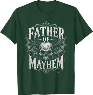 Father's Day Father of Mayhem Funny Dad T-Shirt - T-Shirt | Forest