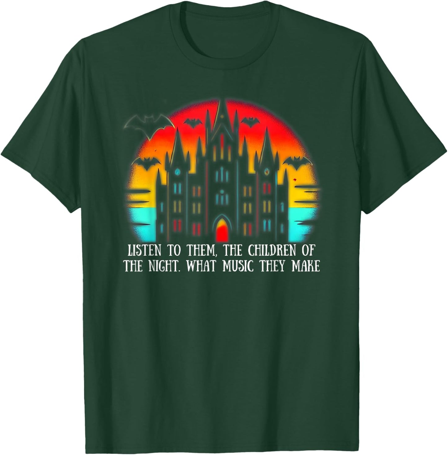 Dracula Quote 'Listen to Them, the Children of the Night' T-Shirt - T-Shirt | Forest