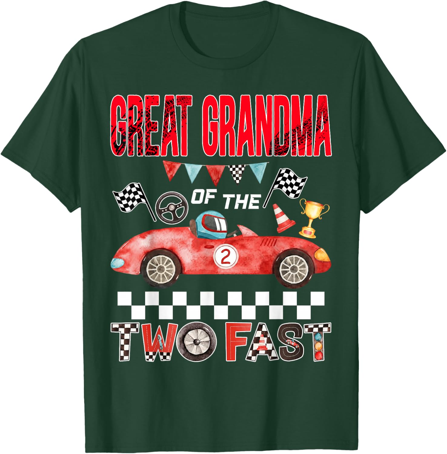 Great Grandma of The Two Fast 2nd Birthday Boy Racing Car T-Shirt - T-Shirt | Forest