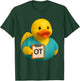 Rubber Duck Occupational Therapist OT Ducky Duckie T-Shirt - T-Shirt | Forest