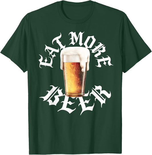 Eat More Beer Funny Drinking Humor Brew Love Retro Rock Roll T-Shirt - T-Shirt | Forest
