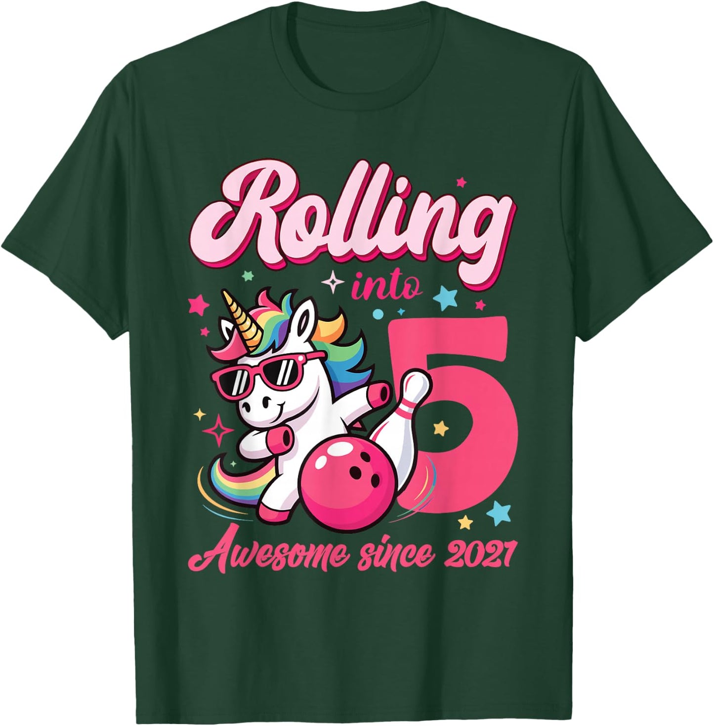Rolling Into 5 Awesome Since 2021 Unicorn Bowling T-Shirt - T-Shirt | Forest