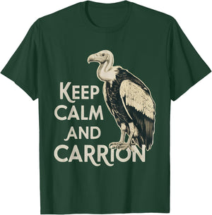 Keep Calm and Carrion Funny Turkey Vulture Lover T-Shirt - T-Shirt | Forest