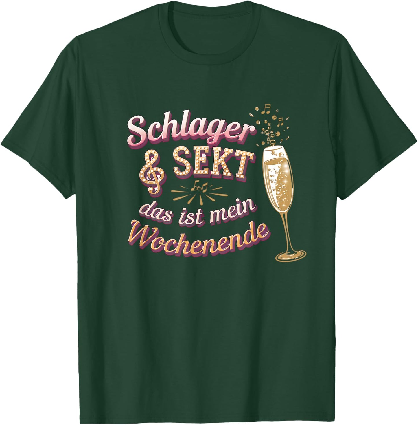 Schlager & Sekt Das Ist Mein Wochenende T-Shirt - T-Shirt | Forest