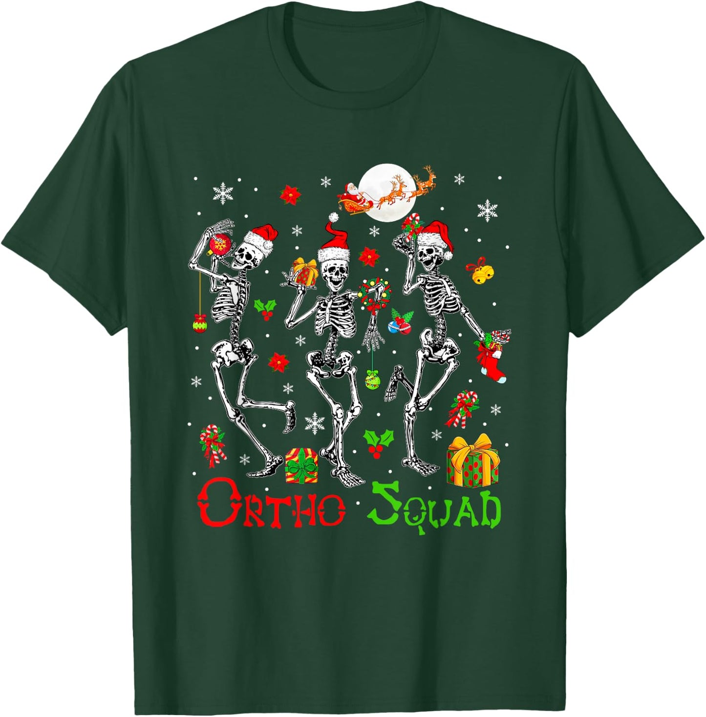Ortho Squad Christmas Three Santa Skeletons Proud Job T-Shirt - T-Shirt | Forest